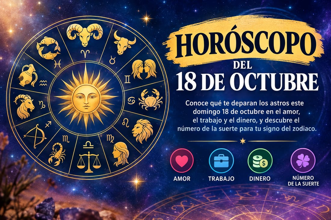 Predicciones del horóscopo para este domingo 18 de octubre de 2026