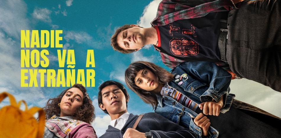 Amazon Prime confirma la tercera temporada de la serie mexicana Nadie nos va a extrañar