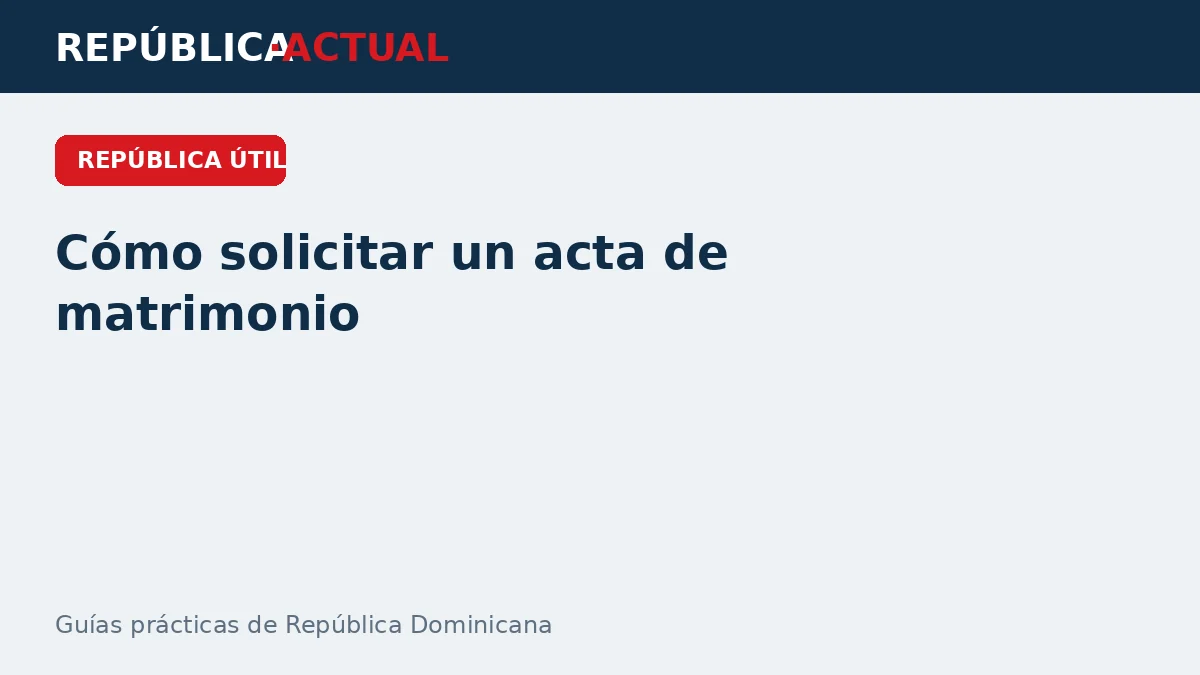 Cómo obtener una copia certificada de un acta de matrimonio