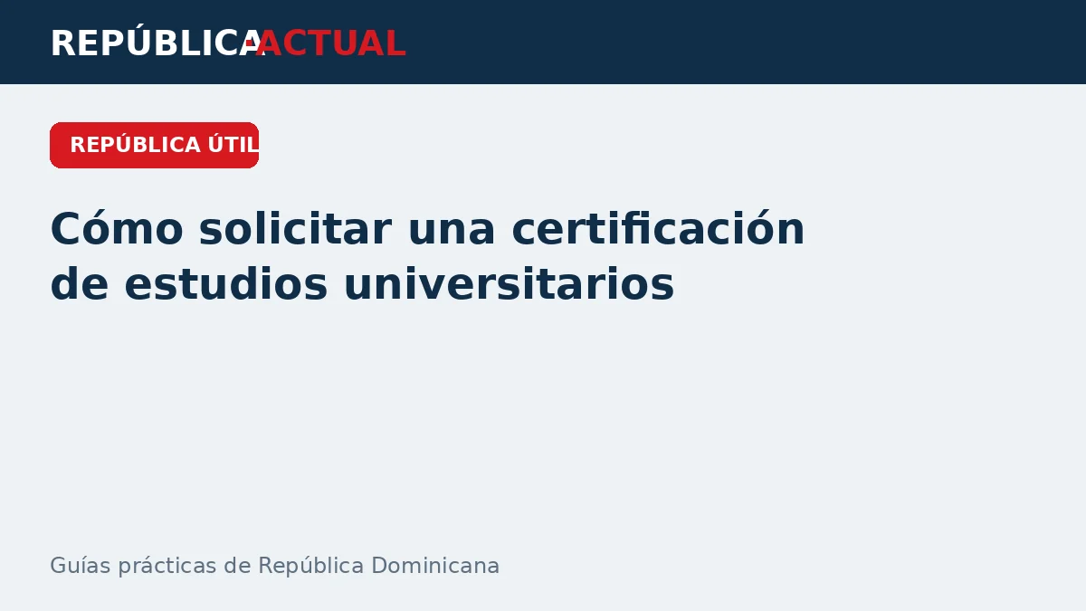 Cómo solicitar una certificación de estudios