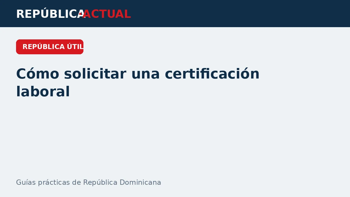 Cómo solicitar una certificación laboral
